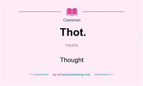 what is a thot|thot vs thought.